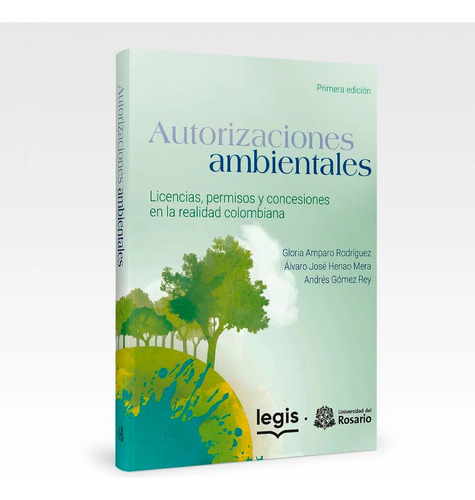 Autorizaciones Ambientales Licencias, Permisos Y Concesiones