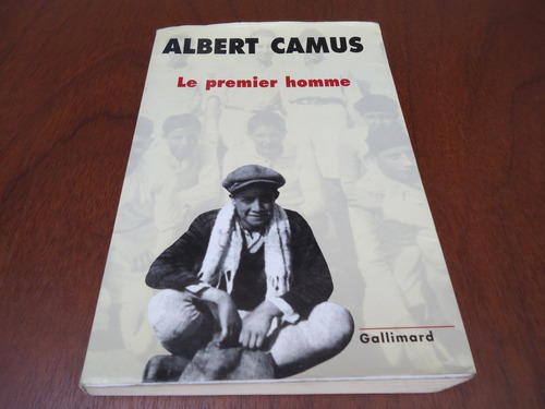 Le Premier Homme - Albert Camus - Gallimard - En Francés