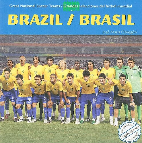 Brazil/ Brasil (great National Soccer Teams/ Grandes Selecci