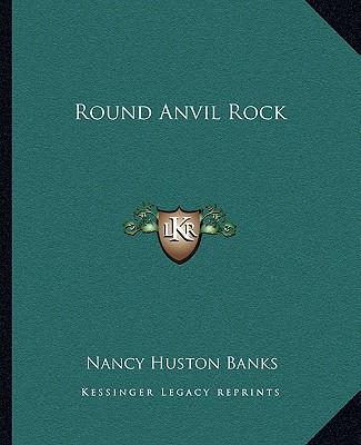 Libro Round Anvil Rock - Banks, Nancy Huston