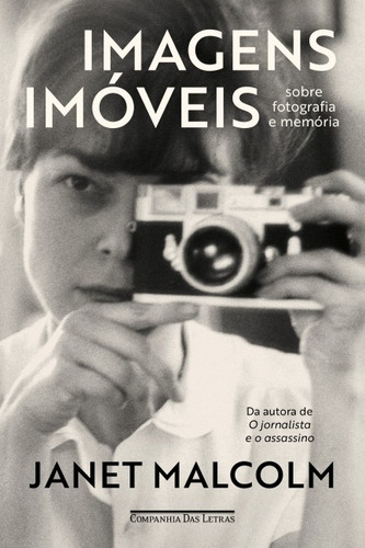 Imagens Imoveis - Capa Comum, De Janet Malcolm. Editorial Companhia Das Letras, Tapa Mole, Edición 1 En Português, 2024