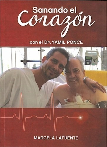 Sanando El Corazon, De Yamil Ponce. Editorial Marcela Lafuente, Tapa Blanda En Español, 2018