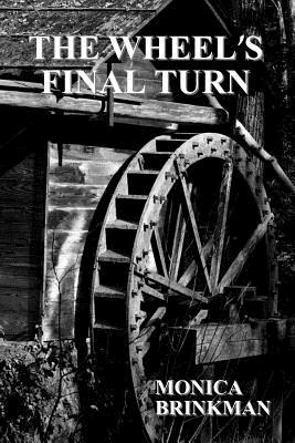 Libro The Wheel's Final Turn - Brinkman, Monica