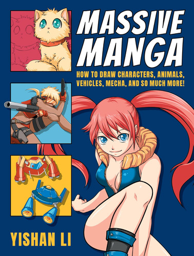 Libro: Massive Manga: How To Draw Characters, Animals, Vehic