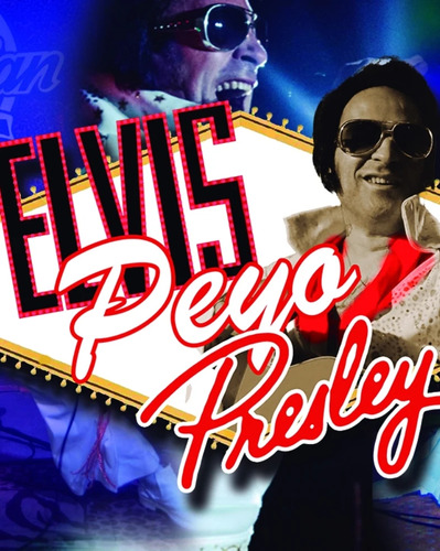 Show Del Rey  Elvis Presley   Peyo Barrios Imitador Único.