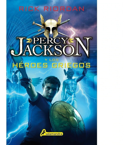 Percy Jackson Y Los Heroes Griegos Rick Riordan