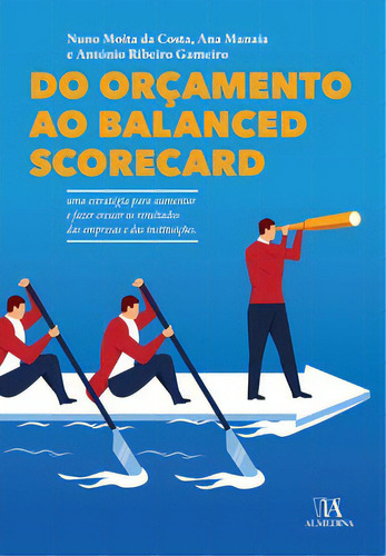 Do Orçamento Ao Balanced Scorecard, De Manaia Ana. Editora Almedina Em Português