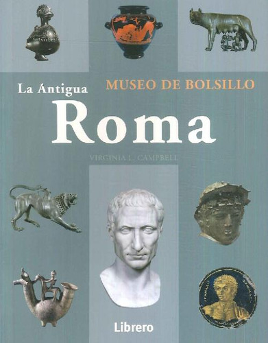 Libro Roma La Antigua De Virginia L. Campbell