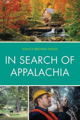 Libro In Search Of Appalachia - Nancy Brown Diggs