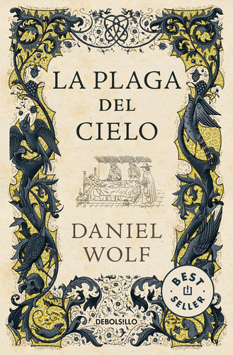 La Plaga Del Cielo Saga De Los Fleury 4 - Wolf, Daniel
