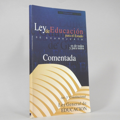 Ley De Educación Para El Estado De Guanajuato Comen 1996 Be7