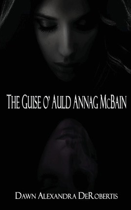 Libro The Guise O' Auld Annag Mcbain - Ms Dawn Alexandra ...