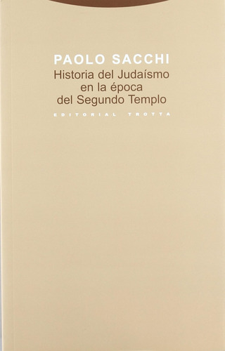 Historia Del Judaísmo En La Época Del Segundo Templo (estruc