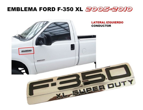 Emblema Ford F-350 Xl Super Duty 2005-2010