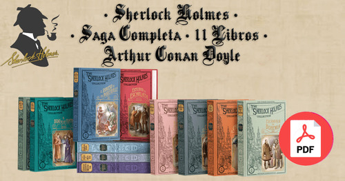 Sherlock Holmes - Colección Completa - 10 Libros