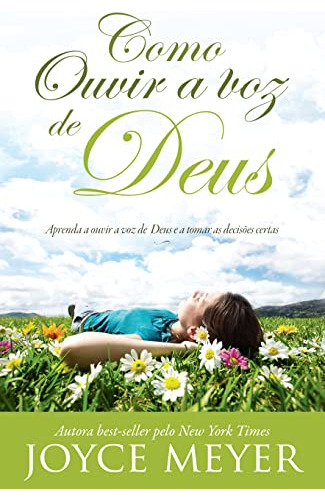 Libro Como Ouvir A Voz De Deus De Joyce Meyer Bello Publicac