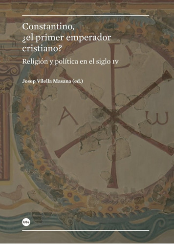 Libro Constantino, Â¿el Primer Emperador Cristiano? - Var...