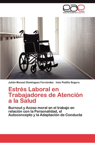 Libro: Estrés Laboral En Trabajadores De Atención A La Salud