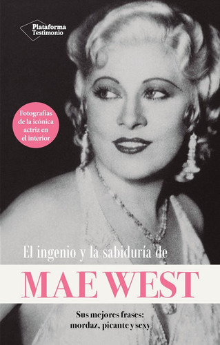 Libro El Ingenio Y La Sabiduria De Mae West - West, Mae