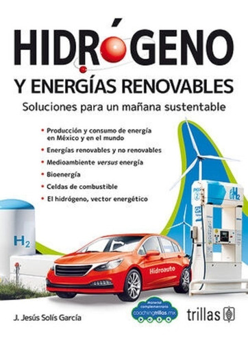 Hidrógeno Y Energías Renovables Trillas