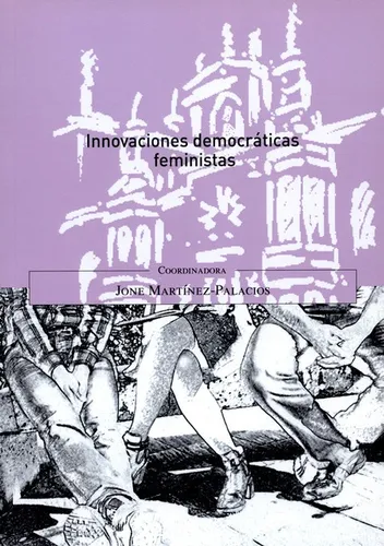 Innovaciones Democraticas Feministas, De Martínez Palacios, Jone. Editorial Dykinson, Tapa Blanda, Edición 1 En Español, 2018