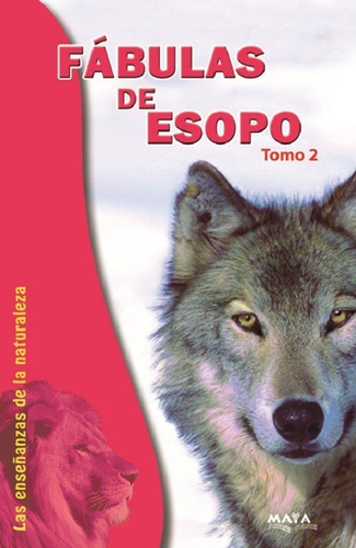 Libro De Fabulas. Fabulas De Esopo Tomo 2