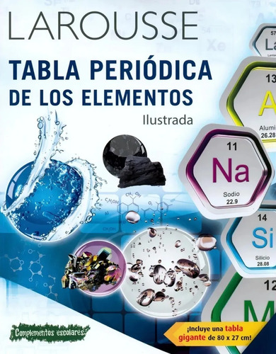 Larousse Tabla Periódica De Los Elementos Ilustrada 