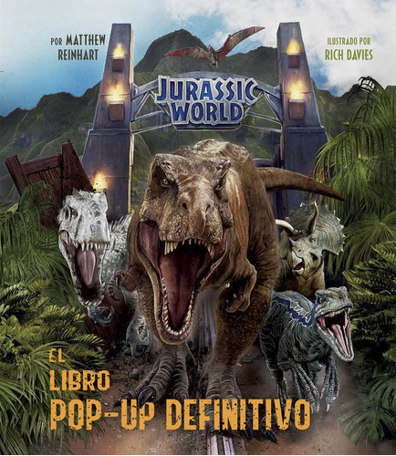 Jurassic World - El Libro Pop-up Definitivo Matthew Reinhart