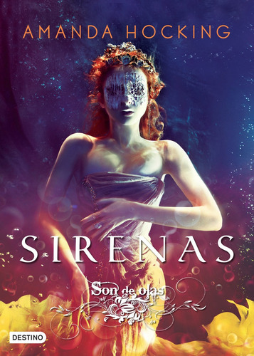 Sirenas. Son De Olas, De Amanda Hocking. Editorial Destino En Español