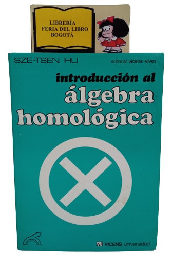 Introducción Al Álgebra Homólogica