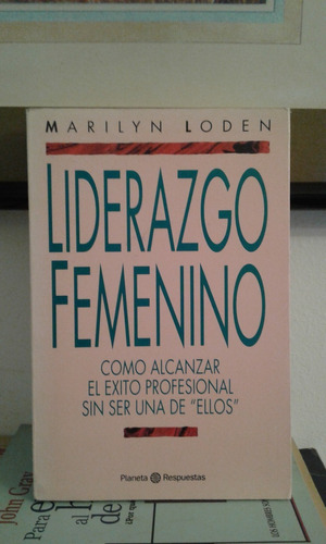 Liderazgo Femenino   -   Marilyn Loden   -   Planeta