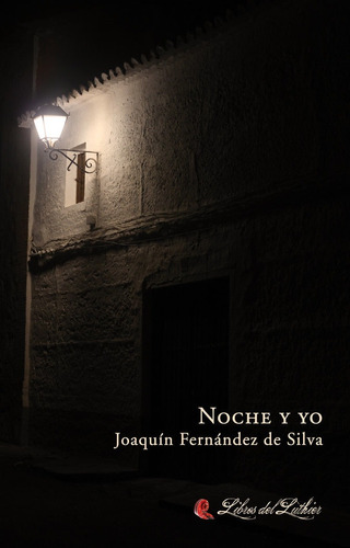 Libro Noche Y Yo - Fernãndez De Silva, Joaquãn