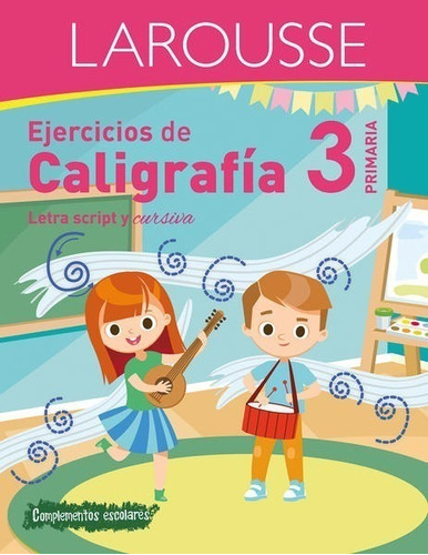 Ejercicios De Caligrafia. Letra Script Y Cursiva. Primaria 3