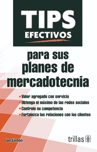 Tips Efectivos Para Mercadotecnia Editorial Trillas