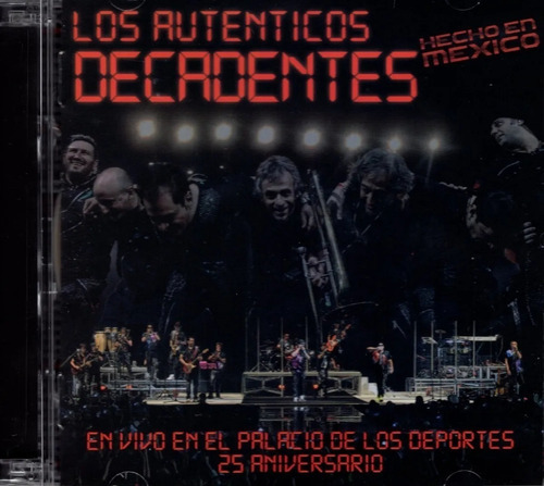 Cd+ Dvd Los Autenticos Decadentes En Vivo 25 Aniversario