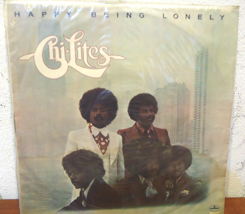 Chi-lites - Happy Being Lonely Vinilo Lp