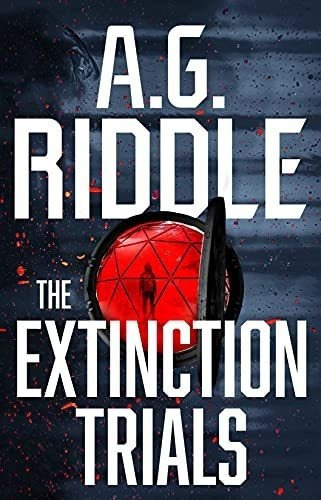 The Extinction Trials - A.g. Riddle, De A.g. Rid. Editorial Legion Books En Inglés