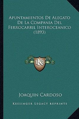 Libro Apuntamientos De Alegato De La Compania Del Ferroca...