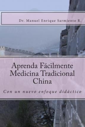 Aprende Facilmente Medicina Tradicional China - Dr Manuel...