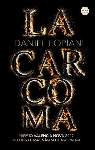 La Carcoma, De Fopiani, Daniel. Editorial Ediciones Versátil, S.l. En Español