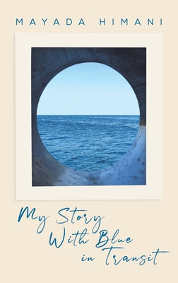 Libro My Story With Blue In Transit - Himani, Mayada