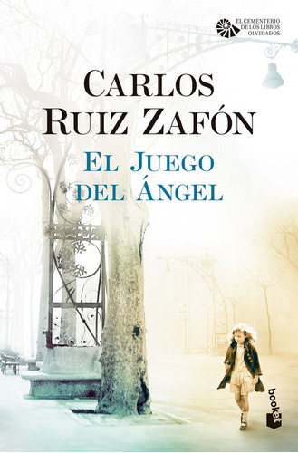 El Juego Del Ángel / Carlos Ruiz Zafón|