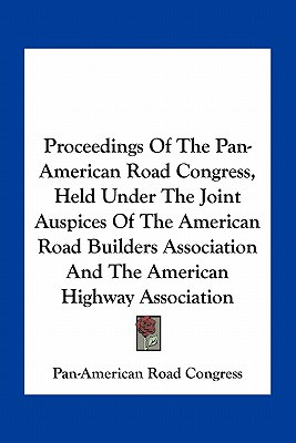 Libro Proceedings Of The Pan-american Road Congress, Held...