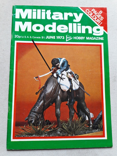 Revista Military Modelling Nº 6 Vol 3 Junio 1973 Modelismo