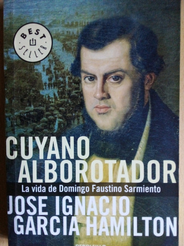 Cuyano Alborotador Jose Ignacio Garcia Hamilton A49