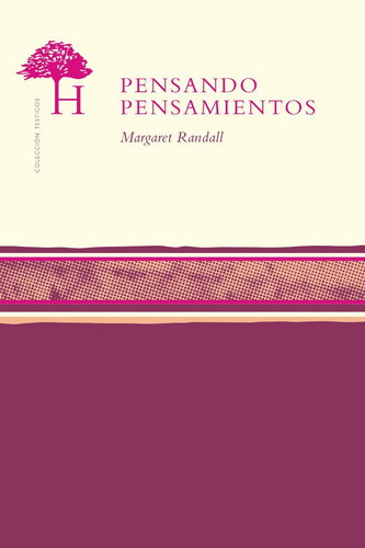 Pensando Pensamientos De Margaret Randall