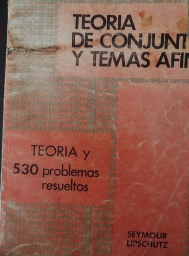Teoría De Conjuntos Y Temas Afines - Serie Schaum (Usado)