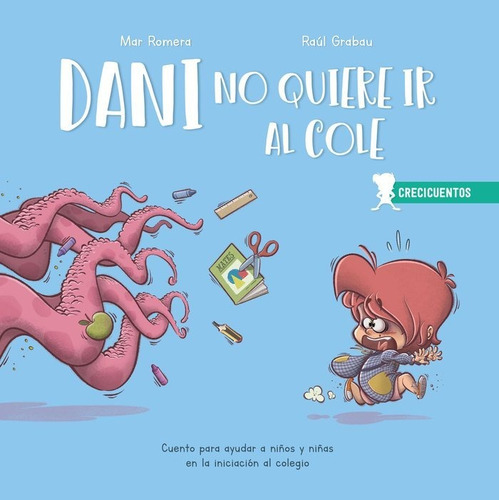 Dani No Quiere Ir Al Cole, De Romera, Mar. Editorial Marcombo, Tapa Dura En Español