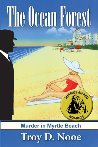 Libro: The Ocean Forest: Murder In Myrtle Beach (the Frankie