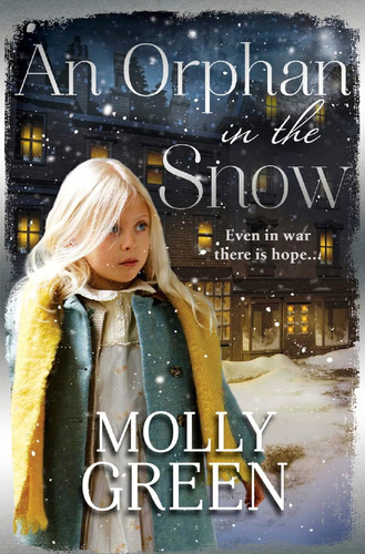 Libro: An Orphan In The Snow: The Heart-warming Saga You To